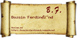 Bozsin Ferdinánd névjegykártya